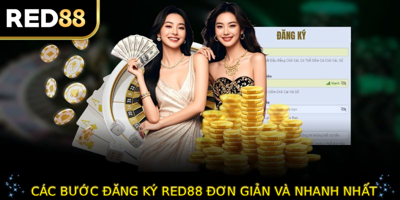 Các bước thực hiện đăng ký RED88 đơn giản và nhanh nhất